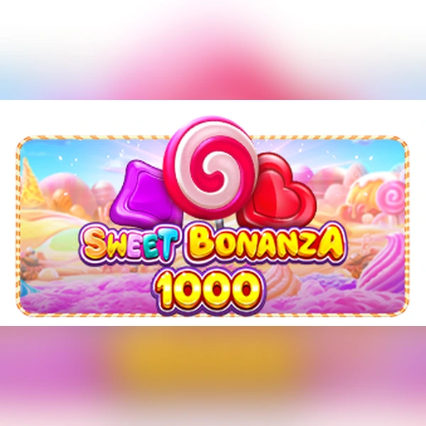 Sweet Bonanza 1000